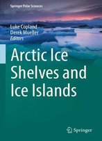 Arctic Ice Shelves And Ice Islands