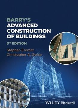Barry's Advanced Construction Of Buildings, 3 Edition