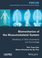 Biomechanics Of The Musculoskeletal System: Modeling Of Data Uncertainty And Knowledge
