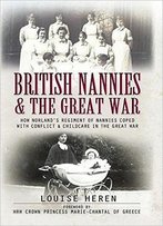 British Nannies And The Great War
