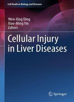Cellular Injury In Liver Diseases