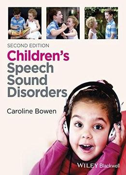 Children's Speech Sound Disorders, 2nd Edition