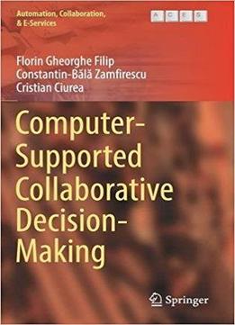 Computer-supported Collaborative Decision-making