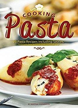 Cooking Pasta By Martha Stephenson