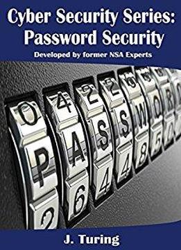 Cybersecurity Series: Password Security