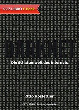 Darknet: Die Schattenwelt Des Internets