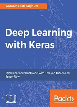 Deep Learning With Keras