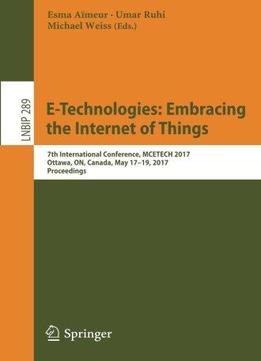 E-technologies: Embracing The Internet Of Things