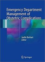 Emergency Department Management Of Obstetric Complications