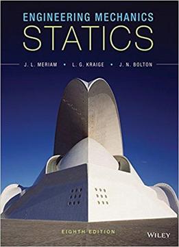 Engineering Mechanics: Statics, 8 Edition