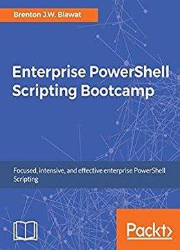 Enterprise Powershell Scripting Bootcamp