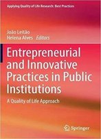 Entrepreneurial And Innovative Practices In Public Institutions
