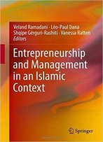 Entrepreneurship And Management In An Islamic Context
