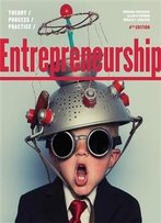 Entrepreneurship: Theory, Process, Practice (4th Edition)