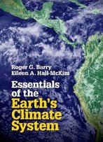 Essentials Of The Earth's Climate System