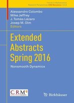 Extended Abstracts Spring 2016: Nonsmooth Dynamics