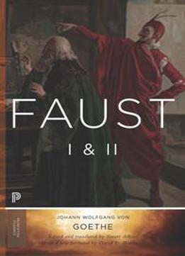 Faust I And Ii : Goethe's Collected Works, Volume 2