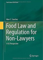 Food Law And Regulation For Non-Lawyers