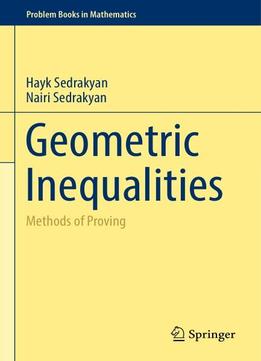 Geometric Inequalities: Methods Of Proving