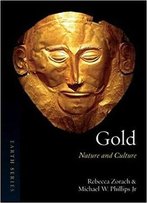 Gold: Nature And Culture