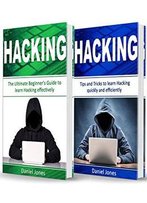 Hacking: 2 Books In 1- The Ultimate Beginner's Guide To Learn Hacking Effectively & Tips And Tricks To Learn Hacking