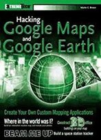 Hacking Google Map And Google Earth