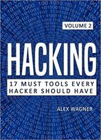 Hacking: How To Hack, Penetration Testing Hacking Book, Step-By-Step Implementation And Demonstration Guide