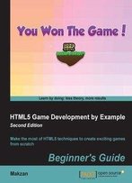 Html5 Game Development By Example: Beginner's Guide (2nd Revised Edition)