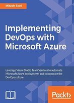 Implementing Devops With Microsoft Azure