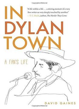 In Dylan Town: A Fan's Life