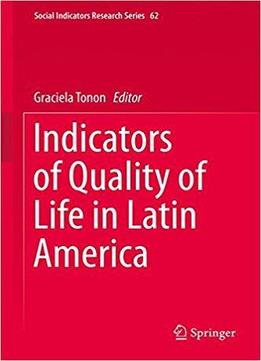 Indicators Of Quality Of Life In Latin America