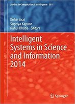Intelligent Systems In Science And Information 2014