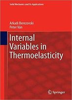 Internal Variables In Thermoelasticity