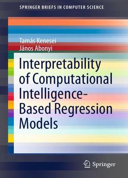 Interpretability Of Computational Intelligence-based Regression Models
