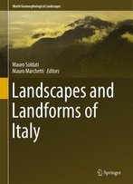 Landscapes And Landforms Of Italy
