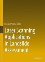 Laser Scanning Applications In Landslide Assessment