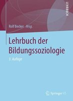 Lehrbuch Der Bildungssoziologie, 3. Auflage