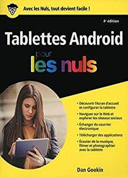 Les Tablettes Android, 4e Édition Pour Les Nuls (hors Collection)