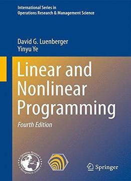 Linear And Nonlinear Programming International Series In