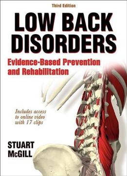 Low Back Disorders: Evidence-based Prevention And Rehabilitation, 3rd Edition