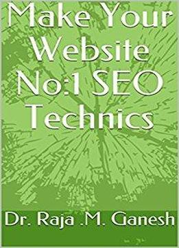 Make Your Website No:1 Seo Technics