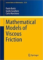 Mathematical Models Of Viscous Friction