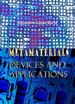 Metamaterials: Devices And Applications