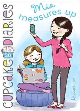 Mia Measures Up (cupcake Diaries #30)