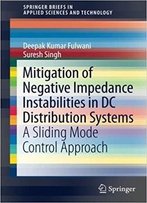 Mitigation Of Negative Impedance Instabilities In Dc Distribution Systems