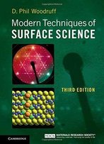Modern Techniques Of Surface Science, Third Edition