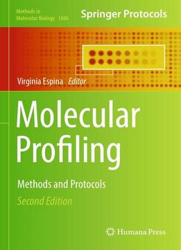 Molecular Profiling: Methods And Protocols, Second Edition
