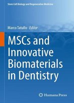 Mscs And Innovative Biomaterials In Dentistry