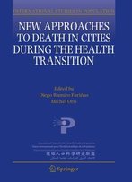 New Approaches To Death In Cities During The Health Transition