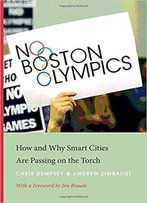 No Boston Olympics: How And Why Smart Cities Are Passing On The Torch